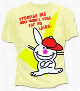 Happy Bunny Don't Vote For An Idio T Girls T-shirt