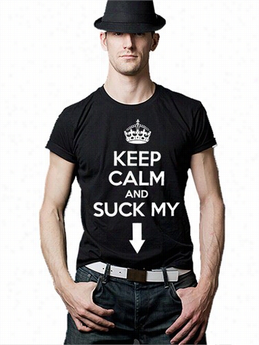 Keep Caml And &quot;suck My&quot; Men's T-shirt