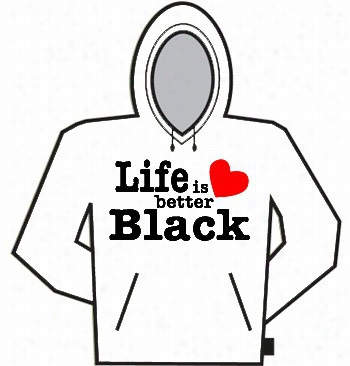 Life Is Better Blackh Oodke