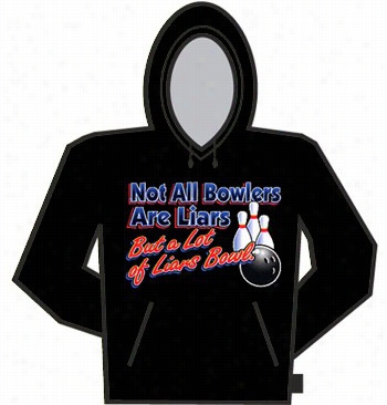 Not Altogether Bowlers Are Liars Hoodie