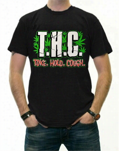 Pothead & Stoner Teee S- Thc Toke Hold Cough T-shirt