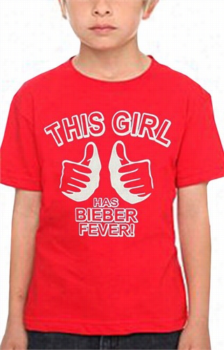 This Irl Has Bieber Fever Kid's T-shirt