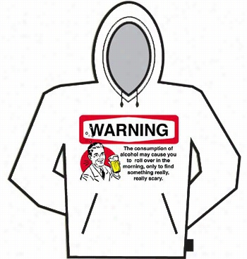 Alcohol Notice Hoodie