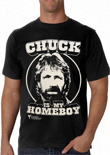 Chuck Norris Is My Homeboy T-shitr