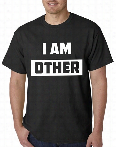 I Am Other Pharrel Williams In Spired Mens -tshirt