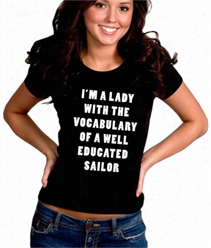 I'm A Lady With The Vocabulary Of As Aior Girl's T-shirt