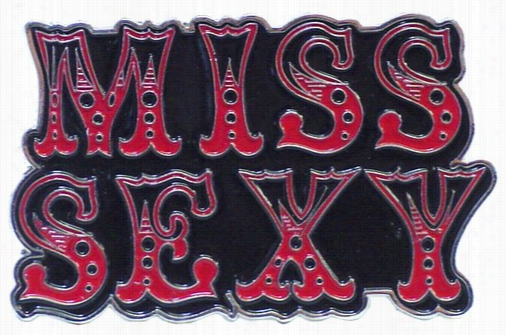 Miss Sexy Belt Buckle Wit H Free Belt