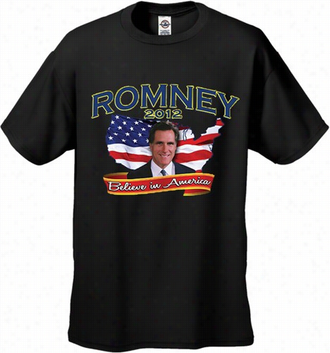 Mitt Romneey Believe In Americca Men's T-shirt