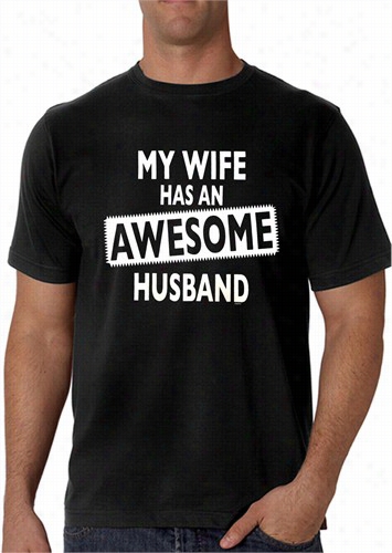 My Wife Has An Awesome Huusband Men's T-shirt