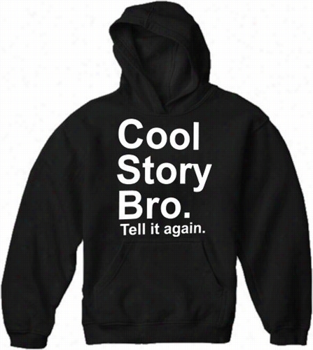 As Seen On Jersey - Cool Story Bro. Telll It Again. Adult Hoodie