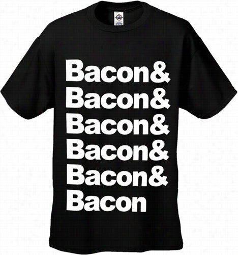 Bacon And Bacon And Bacon Men's T-shirt