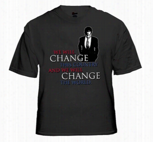 Barack Obama &quot;change He World&quot; T-shirt