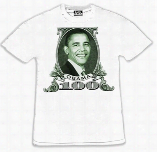 Barackobama Hundred Dollar Bill T-shir