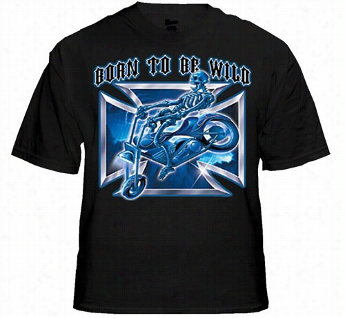 Biker Sh Irts - &quot;born To Be Wild&quot; Biker  Shirt