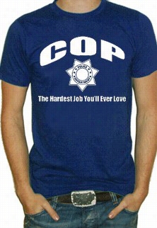 Cop The Hardest Job T-shiirt