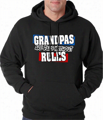 G Randpas Are Dads Withoout Rules Adult Hoodie