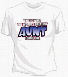 Greatest A Unt Girls T-shirt