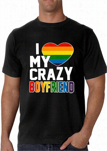 I Heart My Crazy Boyfriend Rainbow Pride Me N's T-shirt