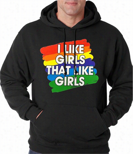 I Li Ke Girls That Like Girls Adult Hoodie