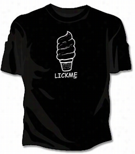 Lick Me Girrls T-shirt