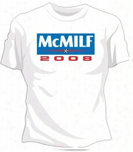 Sarah Palin John  Mccain &quot;mcmilf 2008&quot; Girls T-shirt
