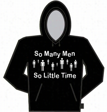 So Many Men So Llittle Tme Hoodie