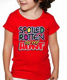 Spoiled Rotte N By My Aunt Kidw T-shirt