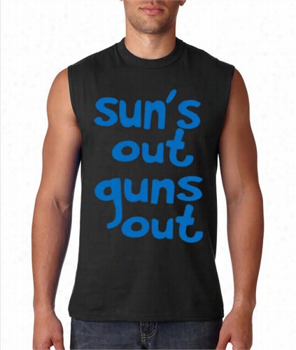 Sun's Out Guns Out Sleeveless T-shirt