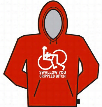 Swallow You Rcippled Bitch Hoodie