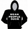 Mean People Suck Hoodie