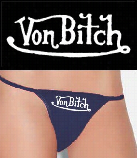 Von Bitch Thong