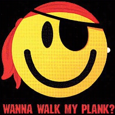 Wanna Walk The  Plank Smiley Face Pirate T-shirt