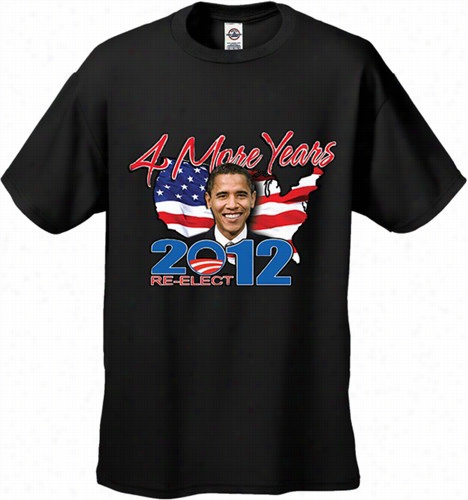 Barack Obama 4 Moore Years Re-elect In 2012 Menn's T-shirt