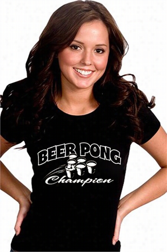 Beer Pong Cchamp Girls T-shirt