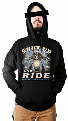 Biker Hoodies - &quot;shut Up And Rdie&quot;; Biker Hoodie