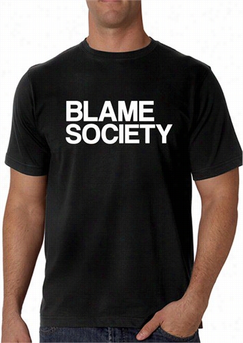 Blame Society Hip Hop Men's T-shirt