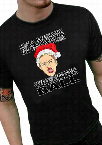 Came In Like A Wreckkign Ball Men's T-shirt