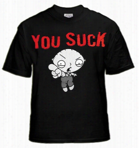 Family Guy Stewie You Suck T-shirt