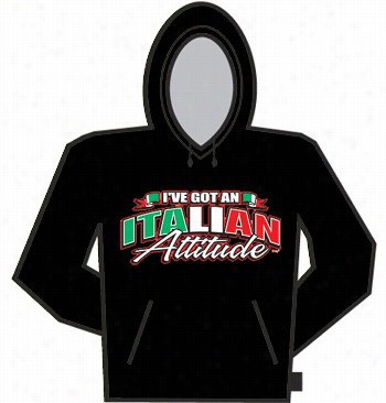 Italian Attitudehoodie