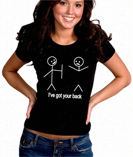 I've Got Your Bac K Girl's T-shirt