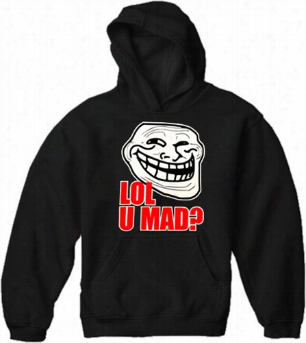 Lol U Mad? Adult Hoodie