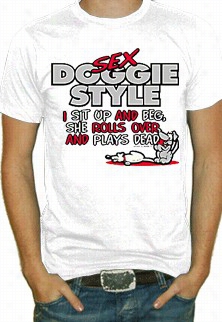 Sex Doggie Style T-shirt