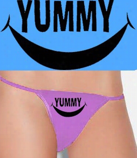 Sexy Thonggs With Sayings - Yummy Thong