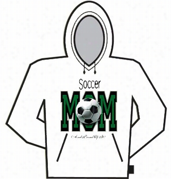 Soccer Mo M And Proud Of It Hoodie