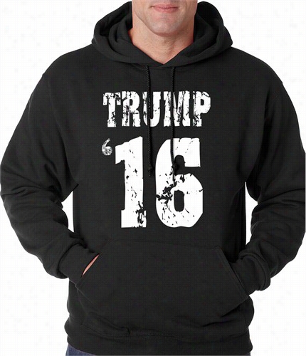 Trump '16 Donald Trump For President Adult Hoodie