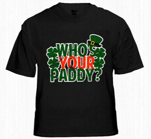 Who's Your Paddy? Men's T-shirt