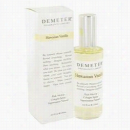 Demeter Perfume By Demetee, 4 Oz Hawa Iian Vanilla Colognespray For Women