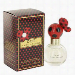 Marc Jacobs Dot Perfume By Marc Jacobs, 1 Oz Eau De Parfum Spray For Women