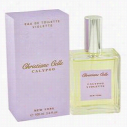 Calypso Violette Perfume By Calypso Christiane Celle, 3. 4 Oz Eau  De Toilette Spray For Women