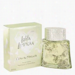 Look Lita Lempickaa L'eau Au Masculin Cologne By Lolita Lempicka, 1.7 Oz Eau De Tolette Spray For Men